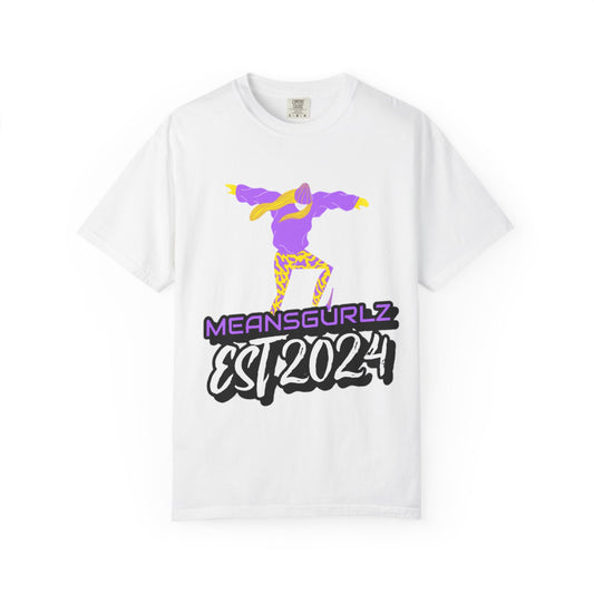 Meansgurlz Unisex Garment-Dyed T-shirt
